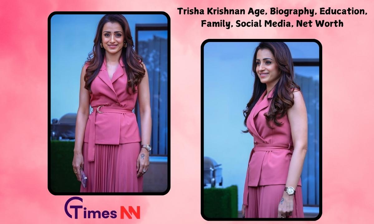 Trisha Krishnan Age,