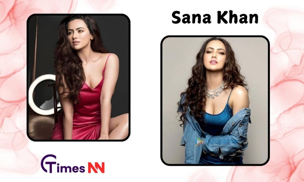 Sana Khan