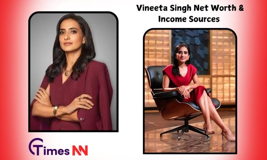 Vineeta Singh Net Worth